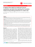 Báo cáo y học: " A highly attenuated recombinant human respiratory syncytial virus lacking the G protein induces long-lasting protection in cotton rats"