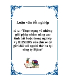 Luận văn tốt nghiệp: "Thực trạng và những giải pháp nhằm nâng cao tính bắt buộc trong nghiệp vụ BHXHDS của chủ xe cơ giới đối với người thứ ba tại công ty Pijico"