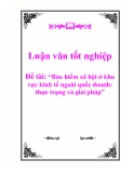 Luận văn: Bảo hiểm xã hội ở khu vực kinh tế ngoài quốc doanh: thực trạng và giải pháp