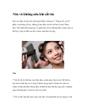 Nên và không nên khi cắt tóc 
