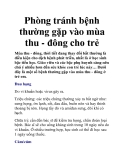 Phòng tránh bệnh thường gặp vào mùa thu - đông cho trẻ