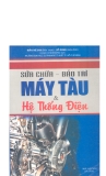 Sửa chữa  - bảo trì máy tàu và hệ thống điện part 1