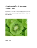 Cách tốt nhất để có đủ hàm lượng Vitamin C 