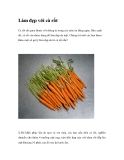 Làm đẹp với cà rốt 