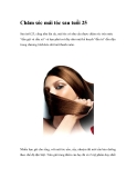Chăm sóc mái tóc sau tuổi 25