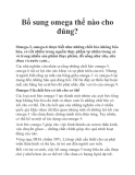 Bổ sung omega thế nào cho đúng?