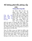 Để không phải đến phòng cấp cứu