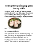 Những thực phẩm giúp giảm đau tự nhiên