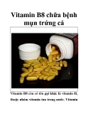Vitamin B8 chữa bệnh mụn trứng cá