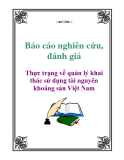 Báo cáo nghiên cứu, đánh giá : Thực trạng về quản lý khai thác sử dụng tài nguyên khoáng sản Việt Nam