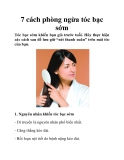 7 cách phòng ngừa tóc bạc sớm
