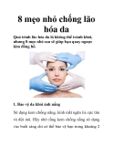 8 mẹo nhỏ chống lão hóa da