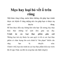 Mẹo hay loại bỏ vết ố trên răng
