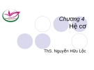 Chương 4  Hệ cơ  