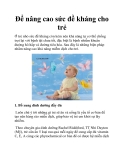 Để nâng cao sức đề kháng cho trẻ