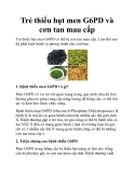 Trẻ thiếu hụt men G6PD và cơn tan mau cấp
