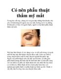 Có nên phẫu thuật thẩm mỹ mắt