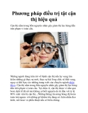 Phương pháp điều trị tật cận thị hiệu quả