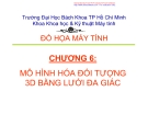 Đồ hoạ máy tính  - Chương 6