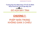 Đồ hoạ máy tính - Chương 7