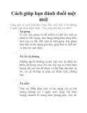 Cách giúp bạn đánh đuổi mệt mỏi