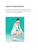 Nguyên tắc vàng để giảm cân