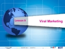 Lesson 9: Viral Maketing