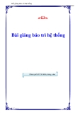 Bài giảng bảo trì hệ thống