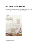 Mẹo vặt cực hay khi dùng sữa