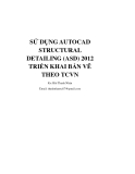 SỬ DỤNG AUTOCAD STRUCTURAL DETAILING (ASD) 2012 TRIỂN KHAI BẢN VẼ THEO TCVN VNDB.COM.VN