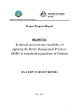 Project Progreee Report:  Technical and economic feasibility of applying the Better Management Practices (BMP) to household aquaculture in Vietnam - MS2 "