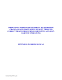 IMPROVING FARMER’S PROFITABILITY BY MINIMIZING GRAIN LOSS AND MAINTAINING QUALITY THROUGH CORRECT PROCEDURES DURING HARVESTING AND POST-HARVEST OPERATIONS "