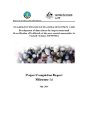 Collaboration for Agriculture & Rural Development:" Development of clam culture for improvement and diversification of livelihoods of the poor coastal communities in Central Vietnam - Milestone 14 "