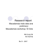 Research report:" Macadamais trials data analysis( prelimary) "