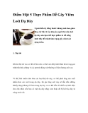 Điểm Mặt 5 Thực Phẩm Dễ Gây Viêm Loét Dạ Dày 