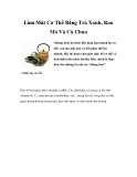 Làm Mát Cơ Thể Bằng Trà Xanh, Rau Má Và Cà Chua