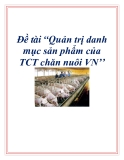 Đề tài “ Quản trị danh mục sản phẩm của TCT chăn nuôi VN’’