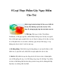 8 Loại Thực Phẩm Gây Nguy Hiểm Cho Trẻ