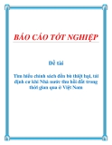 Đề tài: Tìm hiểu về chính sách đền bù thiệt hại, tái định cư khi Nhà nước thu hồi đất trong thời gian qua ở nước Việt Nam