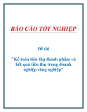 Đề tài: Kế toán tiêu thụ thành phẩm và kết quả tiêu thụ trong doanh nghiệp công nghiệp