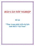 Đề tài tốt nghiệp: Thực trạng phát triển du lịch sinh thái ở Việt Nam
