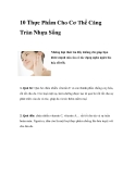10 Thực Phẩm Cho Cơ Thể Căng Tràn Nhựa Sống