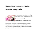 Những Thực Phẩm Cho Làn Da Đẹp Như Mong Muốn