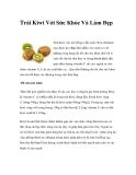 Trái Kiwi Với Sức Khỏe Và Làm Đẹp