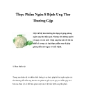 Thực Phẩm Giúp Ngừa 8 Bệnh Ung Thư Thường Gặp