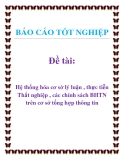 Đề tài: Hệ thống hóa cơ sở lý luận , thực tiễn Thất nghiệp , các chính sách BHTN trên cơ sở tống hợp thông tin.