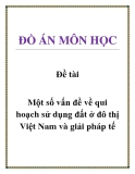 Đề tài: Một số vấn đề về qui hoạch sử dụng đất ở đô thị Việt Nam và giải pháp