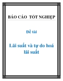 Đề tài: Lãi suất và tự do hoá lãi suất