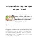 10 Nguyên Tắc Ăn Uống Lành Mạnh Dành Cho Người Cao Tuổi