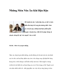 Những Món Nên Ăn Khi Bận Rộn